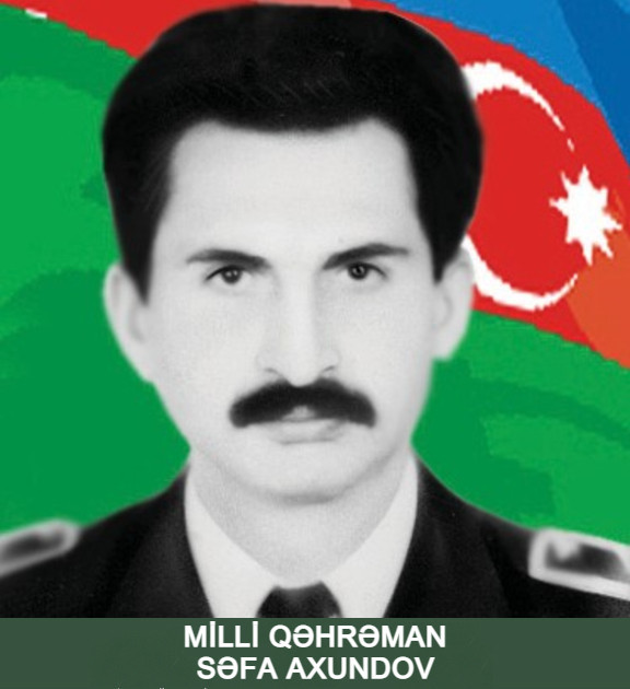 Milli Qəhrəman Səfa Fətulla oğlu Axundov 